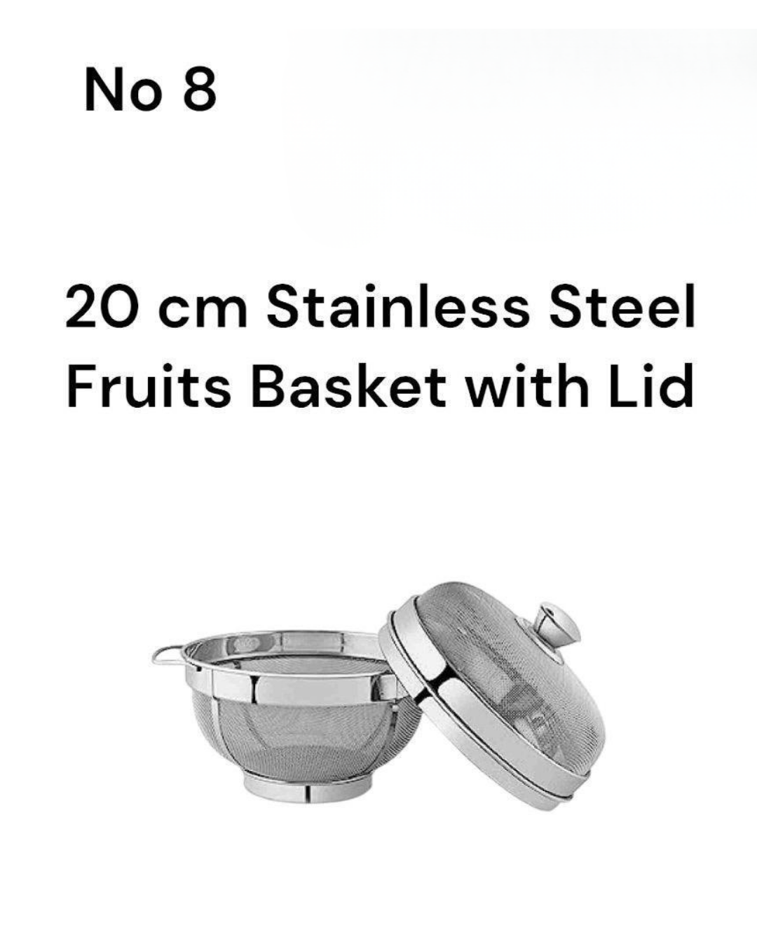 S/S Fruit Basket 20 W/Lid No8